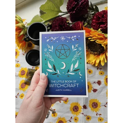 The Little Book of Witchcraft - Judith Hurrell The Little Book of Witchcraft - Judith Hurrell