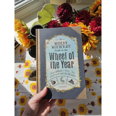 The Modern Witchcraft Guide to the Wheel of the Year - Judy Ann Nock The Modern Witchcraft Guide to the Wheel of the Year - Judy Ann Nock