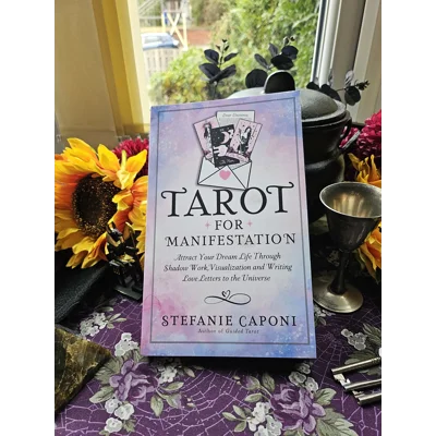 Tarot for Manifestation - Stefanie Caponi Tarot for Manifestation - Stefanie Caponi