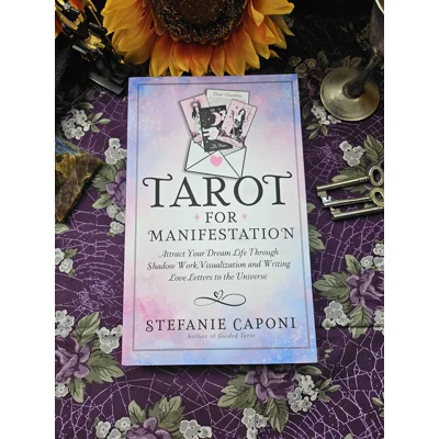 Tarot for Manifestation - Stefanie Caponi