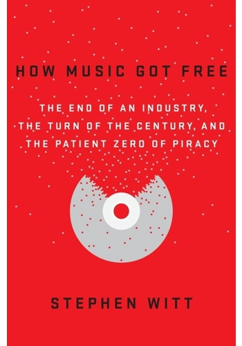 How music got free (the..