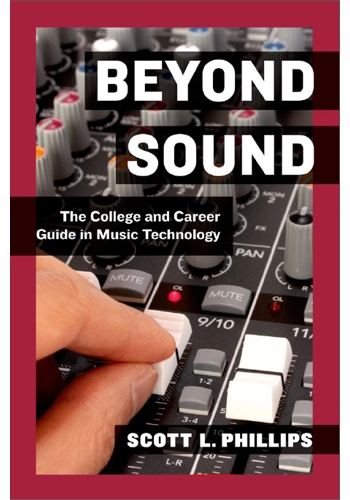 Beyond Sound (the college and career guide in music technology)