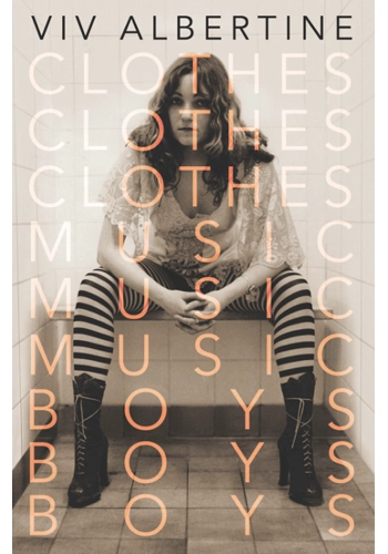 Clothes, Music, Boys
