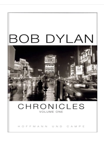 Bob Dylan – Chronicles ..