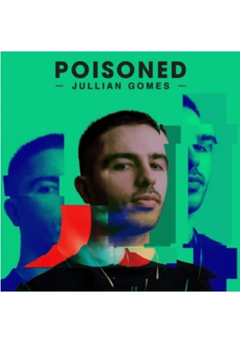 jullian gomes - poisoned