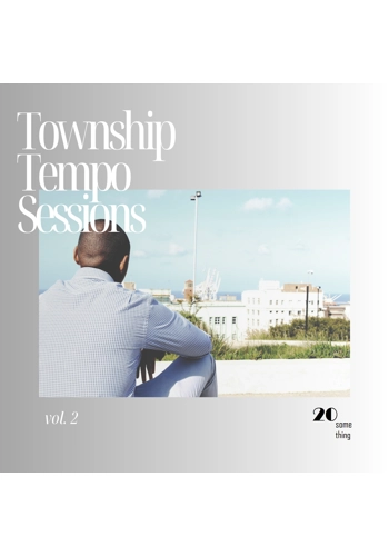 Tefo Lerumo - Township Tempo Sessions vol. 2