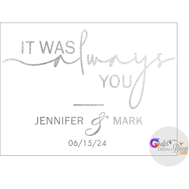 Additional Image for It was always you Sign It Was Always You Wedding  Welcome Sign, 18x24 Personalized  Decoration for D