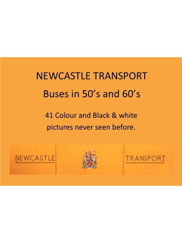 Newcastle Transport in the 50's and 60's Part 1