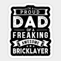 proud dad of a bricklayer vinyl d..