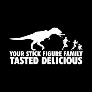 your stick family tasted delicious, dinosaur Die Cut Vinyl Decal sticker