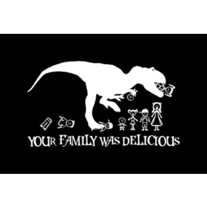 your stick family was delicious, dinosaur Die Cut Vinyl Decal sticker