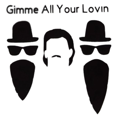 ZZ Top Gimme All Your Lovin Vinyl Decal sticker