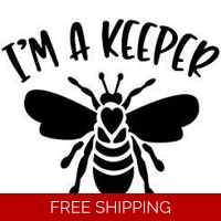 Im a Keeper Bee Die Cut Vinyl Dec..