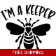 Im a Keeper Bee Die Cut Vinyl Decal sticker