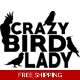 Crazy Bird Lady Die Cut Vinyl Decal sticker Crazy Bird Lady Die Cut Vinyl Decal sticker