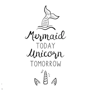 Mermaid today Unicorn tomorrow Die Cut Vinyl Decal sticker
