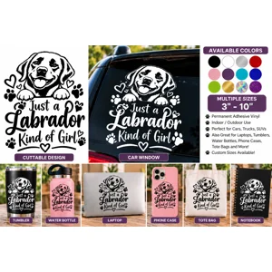 Just a Labrador Kind of Girl – Labrador Retriever Vinyl Decal