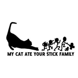 my cat ate your stick family Die Cut Vinyl Decal sticker
