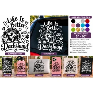Life Is Better With a Dachshund – Dachshund Vinyl Decal