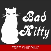 Bad kitty cat Die Cut Vinyl Decal..