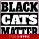 Black cats matter Die Cut Vinyl Decal sticker Black cats matter Die Cut Vinyl Decal sticker