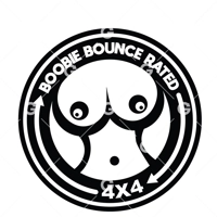 Boobie bouncer rate 4x4 Die Cut V..