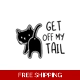 Cat Get off my tail Die Cut Vinyl Decal sticker Cat Get off my tail Die Cut Vinyl Decal sticker