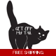 Cat Get off My Tail Die Cut Vinyl Decal sticker Cat Get off My Tail Die Cut Vinyl Decal sticker