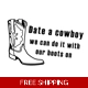 Date a Cowboy Die Cut Vinyl Decal sticker Date a Cowboy Die Cut Vinyl Decal sticker