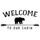 welcome to our cabin, bear Die Cut Vinyl Decal s.. welcome to our cabin, bear Die Cut Vinyl Decal s..