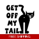 Cat Get off my Tail Die Cut Vinyl Decal sticker Cat Get off my Tail Die Cut Vinyl Decal sticker