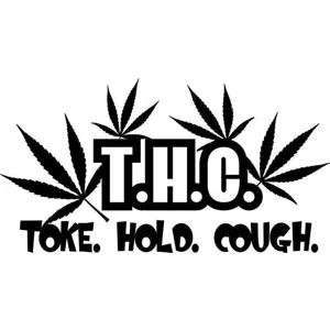 THC, Toke Hold Cough, 420, weed, Marijuana,Die Cut Vinyl Decal sticker