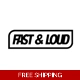 Fast & Loud, Basshead Die Cut Vinyl Decal sticker Fast & Loud, Basshead Die Cut Vinyl Decal sticker