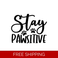 Stay Pawsitive cat dog paw pet Di..