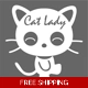 Cat lady Die Cut Vinyl Decal sticker Cat lady Die Cut Vinyl Decal sticker