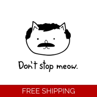 Don't stop meow. Cat die cut viny..