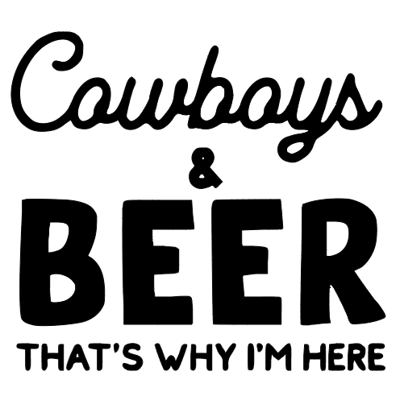 NFL football Dallas Cowboys cowboys and beer thats why im here Texas  Vinyl Decal Sticker