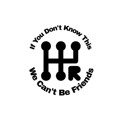 if you dont know this, we cant be friends, Manual Stick Shift die cut Vinyl Decal Sticker if you dont know this, we cant be friends, Manual Stick Shift die cut Vinyl Decal Sticker