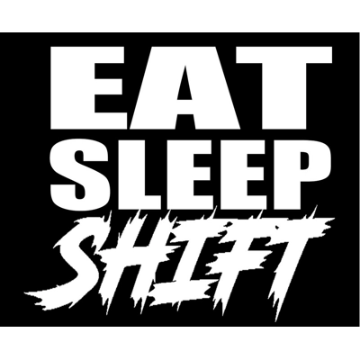 eat sleep shift, Manual Stick Shift die cut Vinyl Decal Sticker eat sleep shift, Manual Stick Shift die cut Vinyl Decal Sticker