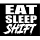eat sleep shift, Manual Stick Shift die cut Viny.. eat sleep shift, Manual Stick Shift die cut Viny..