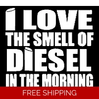 I Love the Smell of Diesel in the..