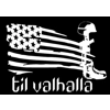 Til Valhalla Patriotic .. Til Valhalla Patriotic ..