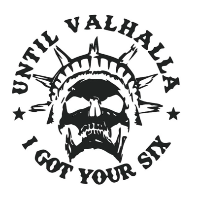 Until Valhalla, I got your 6, Military, Skull, Die Cut Vinyl Decal sticker Until Valhalla, I got your 6, Military, Skull, Die Cut Vinyl Decal sticker