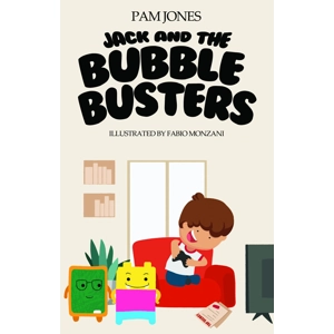 Jack and the Bubble Busters