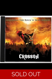 CROSSON : Spreading The Rock 'N Roll Disease CD