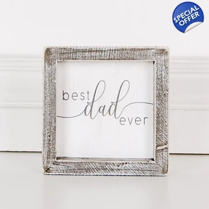 5 x 5 x 1.5 Wood Framed Sign (Best Dad Ever) White/Grey