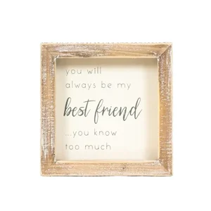 5 x 5 Wood Frame Sign (Best Friend)