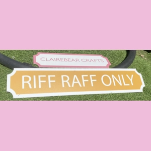 Riff Raff only street sign