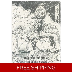 Mollusk Plague at Mudhouse Gate [Digital edition]