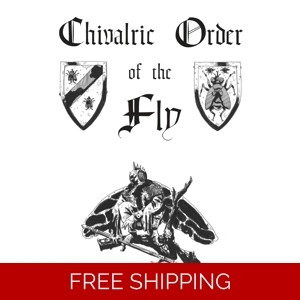 Chivalric Order of the Fly [Digital edition]